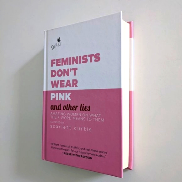 Feminists Don't Wear Pink and Other Lies - Picture 2 of 10
